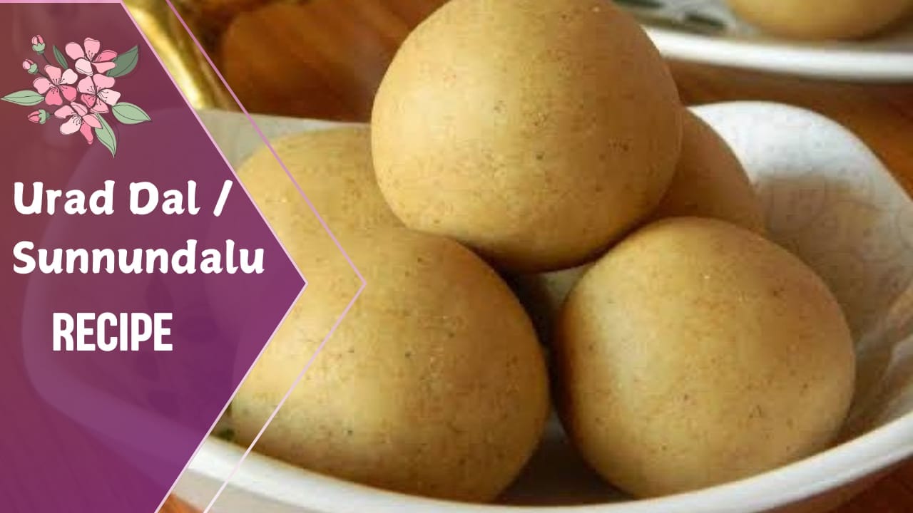 Sunnundalu Recipe
